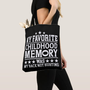 Tote Bag Ma Mémoire D'Enfance Préférée Était Des Discours S