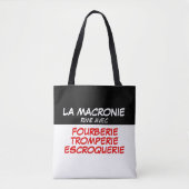 Tote Bag Macronie Fourberie Tromperie Escroquerie TB (Devant)
