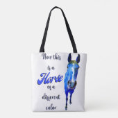 Tote Bag Maintenant C'est Un Cheval De Couleur Différente e (Dos)