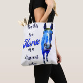Tote Bag Maintenant C'est Un Cheval De Couleur Différente e (De près)