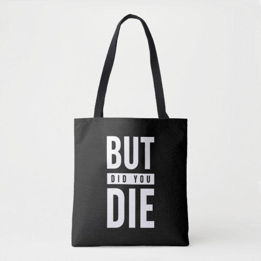 Tote Bag Mais Est-Ce Que Tu As Mouri (Devant)