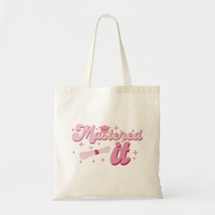Tote Bag Maîtrisé Diplômé d'un Master MBA Diplômé