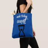 Tote Bag "Make Today Count" : Texte inspirant (De près)
