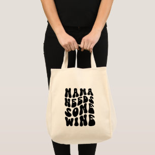 Tote Bag Mama A Besoin De Vin Drôle Thème D'Alcool