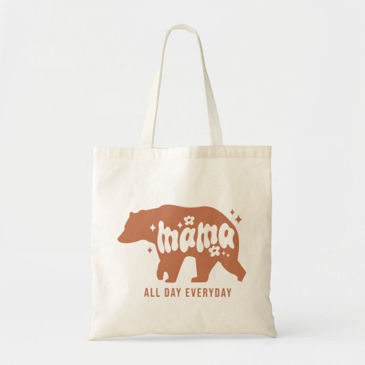 Tote Bag Mama Bear Toute La Journée Tous Les Jours (Devant)