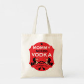 Tote Bag Maman a besoin de Vodka (Dos)