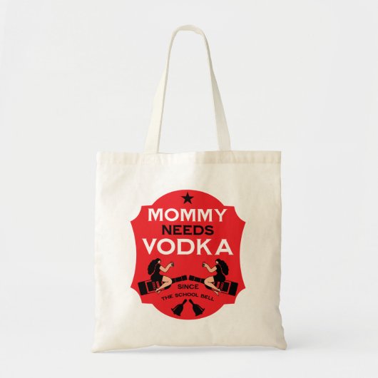 Tote Bag Maman a besoin de Vodka (Devant)