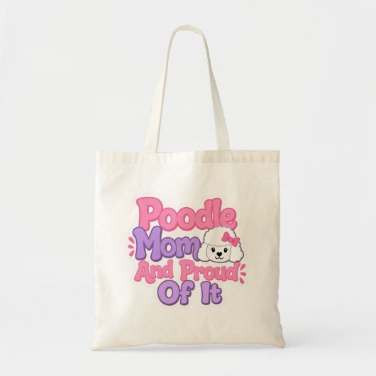 Tote Bag Maman Caniche et Fière de L'être (Devant)