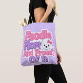 Tote Bag Maman Caniche et Fière de L'être (De près)