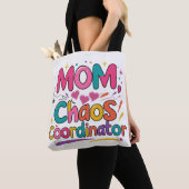 Tote Bag Maman Chaos Coordinateur - Drôle Mère (De près)