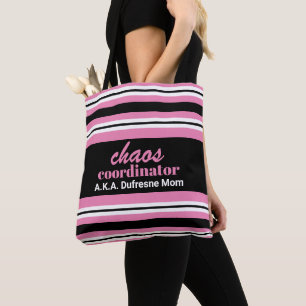 Tote Bag Maman de coordonnateur de chaos A.K.A.