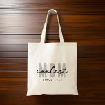 Tote Bag Maman la plus cool depuis 20XX Moderne Simple Prep<br><div class="desc">Ce design simple et moderne est composé de la typographie de san serif.</div>