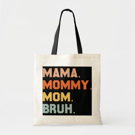Tote Bag Maman Maman Maman Maman Maman Bruh Maman Et Moi Ma (Devant)