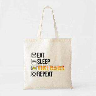 Tote Bag Manger. Dormir. Bars Tiki. Répéter