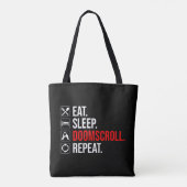 Tote Bag Manger. Dormir. Défilement. Recommencer (Dos)