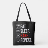 Tote Bag Manger. Dormir. Du pain. Recommencer (Dos)