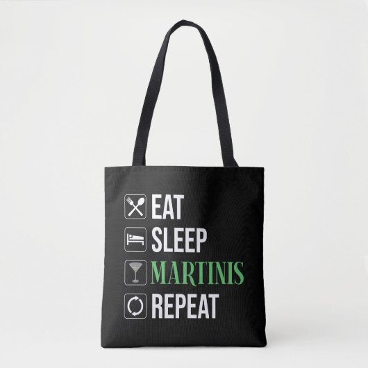 Tote Bag Manger. Dormir. Martinis. Répéter. (Devant)