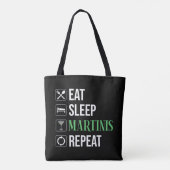 Tote Bag Manger. Dormir. Martinis. Répéter. (Dos)