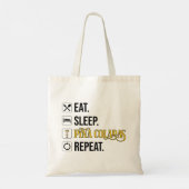Tote Bag Manger. Dormir. Pina Coladas. Répéter. (Dos)