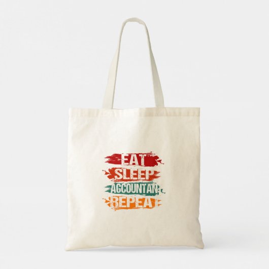 Tote Bag Manger, Sommeil, Comptable, Répéter (Dos)