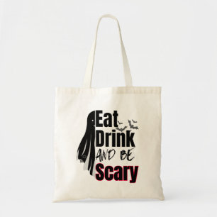 Tote Bag Mangez, buvez et soyez effrayant.w