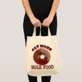 Tote Bag Mangez de plus de nourriture de trou (Devant (produit))