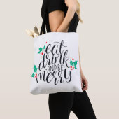 Tote Bag Mangez un verre et soyez joyeux Design (De près)