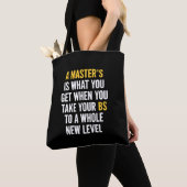 Tote Bag Masters Degree Graduation Funny Humor Quotes (De près)