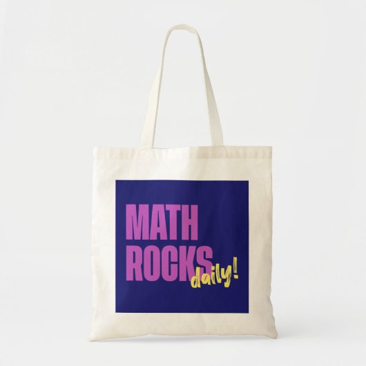 Tote Bag Math Rocks Daily (Devant)