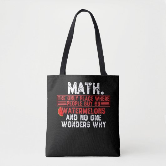 Tote Bag Math. Where People Buy 69 Watermelo (Devant)