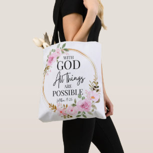 Tote Bag Matthieu 19:26 Possible avec Dieu rose Floral