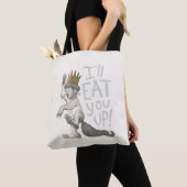 Tote Bag Max | Je vais te manger ! (De près)