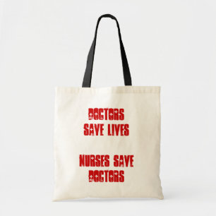 Tote Bag Médecins Save Lives - les infirmières sauvent de