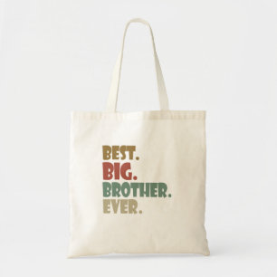Tote Bag Meilleur Grand Frère Jamais aîné frère frère adole