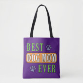 Tote Bag Meilleure maman de chien jamais (Devant)