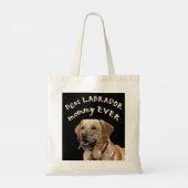 Tote Bag Meilleure maman du Labrador (Dos)