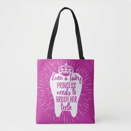 Tote Bag Même dents féeriques de princesse Needs To Brush (Devant)