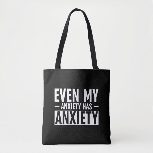 Tote Bag Même Mon Anxiété A De L'Anxiété (Devant)