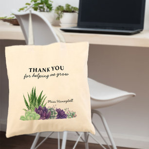 Tote Bag Merci de m'avoir aidé à faire pousser des Succulen