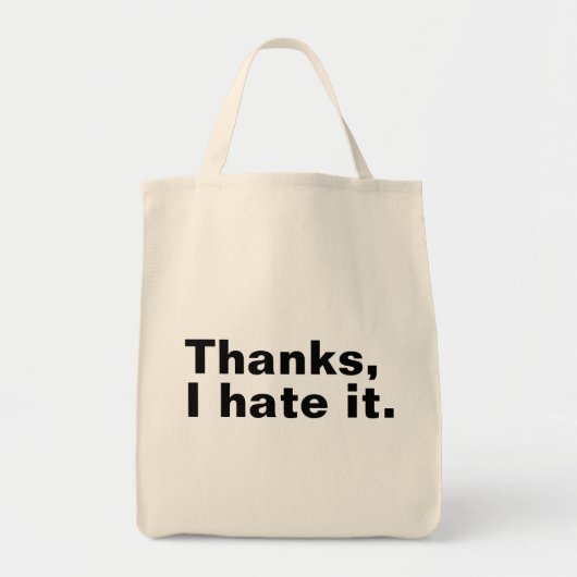 Tote Bag Merci, je déteste ça. (Devant)