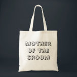 Tote Bag Mère de la chambre | MARIAGE<br><div class="desc">Mère du vêtement Mariage Groom.</div>