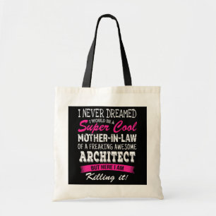 Tote Bag Mère drôle en droit de l'architecte que je n'ai ja