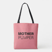 Tote Bag Mère Pumper drôle allaiter (Dos)