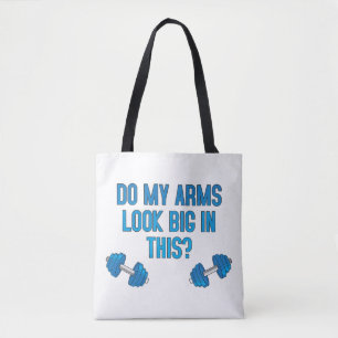 Tote Bag Mes bras ont l'air gros là-dedans
