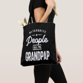 Tote Bag Mes Gens Favoris M'Appelent Grandpap (De près)