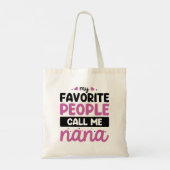 Tote Bag Mes Gens Préférés M'Appelent Nana (Dos)