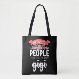 Tote Bag Mes personnes préférées m'appellent Gigi la fête d