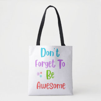Tote bag met kleurvolle motivatie spreuk