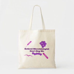 Tote Bag Microbiologiste à la retraite, ne me bugs pas