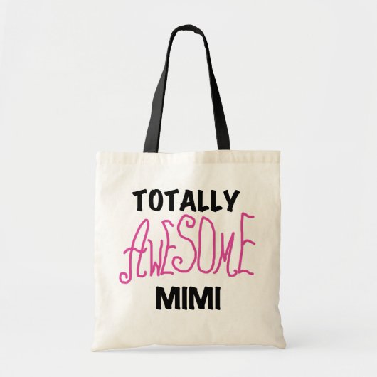 Tote Bag Mimi totalement impressionnant T-shirts et cadeaux (Devant)